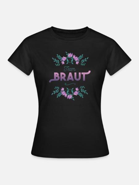 Team Braut mit Blumen Dekor - Frauen T-Shirt - Schwarz
