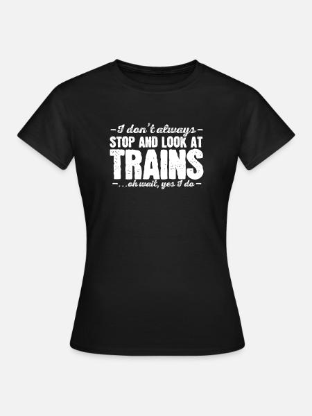 Züge Eisenbahn Eisenbahnliebhaber - Frauen T-Shirt - Schwarz