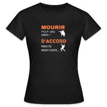 Mourir pour des idées - T-shirt Femme - noir - Devant - AI Model Female 172 dark (172cm)