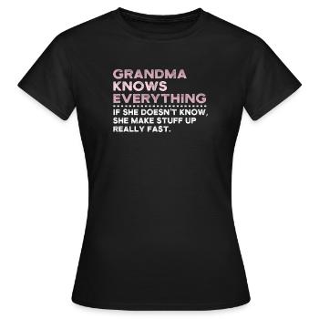 Grandma Knows Everything - T-shirt Femme - noir - Devant - AI Model Female 172 dark (172cm)