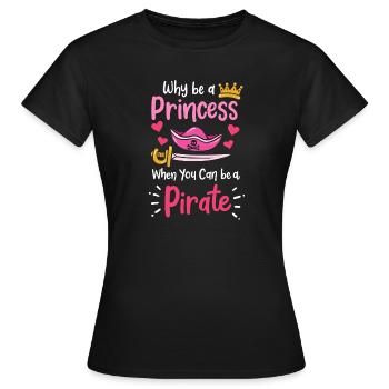 Pirate Pirate Princess Pirate Girl - Women's T-Shirt - black - Front - AI Model Female 172 dark (172cm)