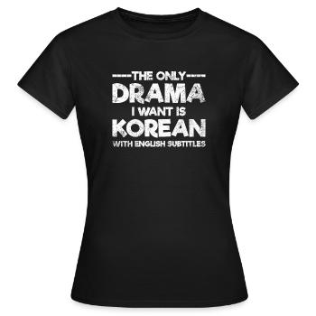 Koreanisches Drama K-Drama - Frauen T-Shirt - Schwarz - Vorne - AI Model Female 172 dark (172cm)