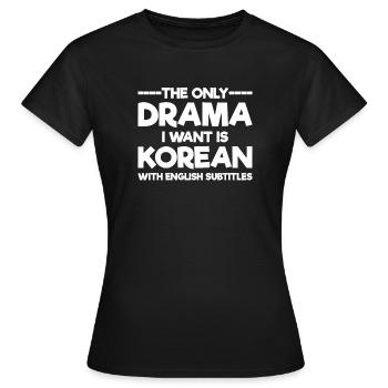 Koreanisches Drama K-Drama - Frauen T-Shirt - Schwarz - Vorne - AI Model Female 172 dark (172cm)