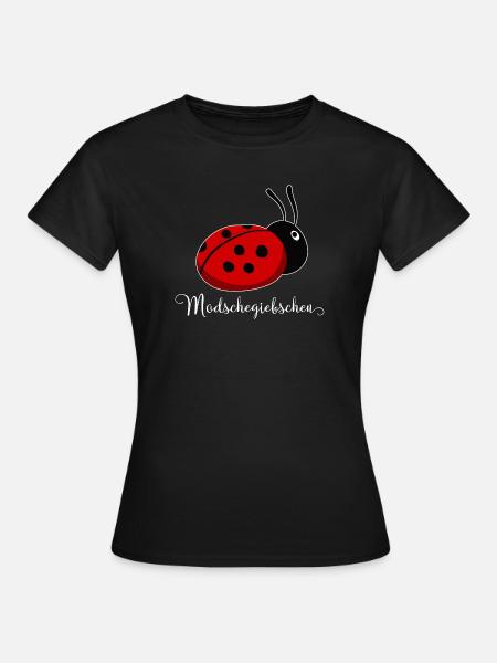 Modschegiebchen Marienkäfer Sächsisch Geschenkidee - Frauen T-Shirt - Schwarz