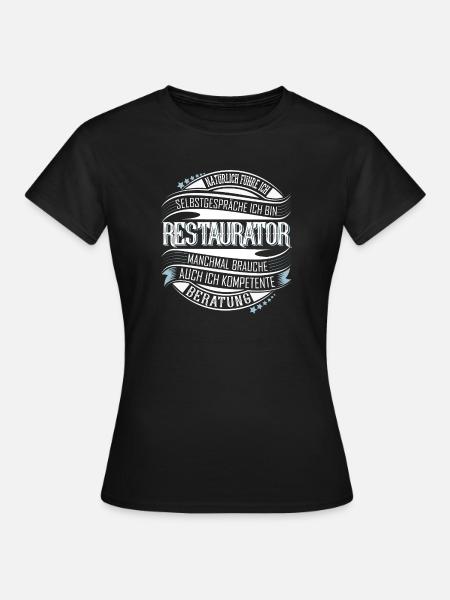 Restaurator - Frauen T-Shirt - Schwarz