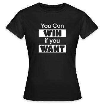 VOUS POUVEZ GAGNER SI VOUS VOULEZ - T-shirt Femme - noir - Devant - AI Model Female 172 dark (172cm)