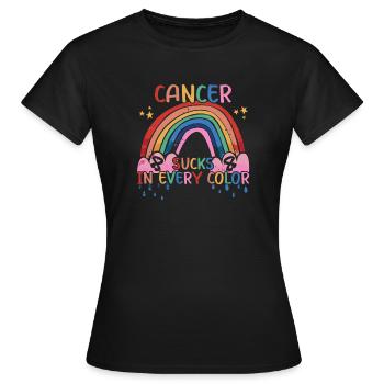 Cancer Sucks In Every Color Multicolored Rainbow - Women's T-Shirt - black - Front - AI Model Female 172 dark (172cm)
