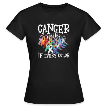 Cancer Awareness Cancer Sucks In Every Color - Women's T-Shirt - black - Front - AI Model Female 172 dark (172cm)