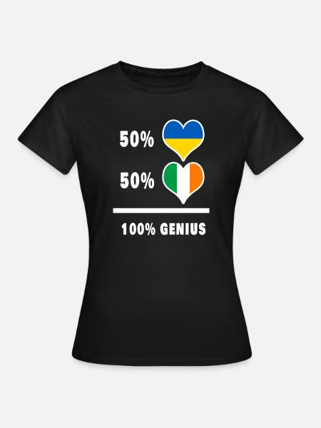 Irland und Ukraine Genial / Geschenk - Frauen T-Shirt - Schwarz