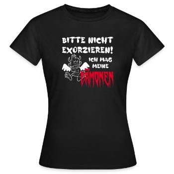Bitte nicht exorzieren! Ich mag meine Dämonen - Frauen T-Shirt - Schwarz - Vorne - AI Model Female 172 dark (172cm)