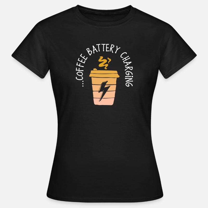 Kaffeeliebhaber Kaffee Statement Kaffeetrinker - Dame-T-shirt - sort