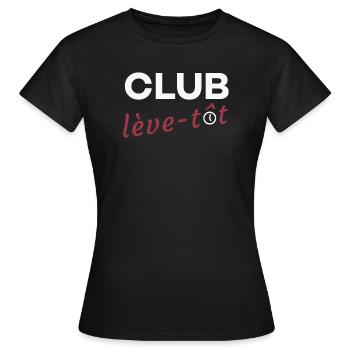 Club lève-tôt - T-shirt Femme - noir - Devant - AI Model Female 172 dark (172cm)