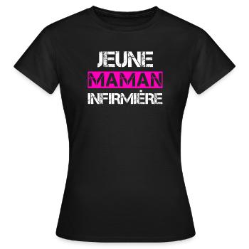 Jeune Maman Infirmière - T-shirt Femme - noir - Devant - AI Model Female 172 dark (172cm)