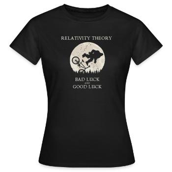 Théorie de la relativité - Malchance et bonne chance - T-shirt Femme - noir - Devant - AI Model Female 172 dark (172cm)