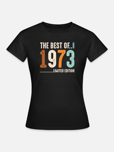 Best Of 1973 Limited Edition - Frauen T-Shirt - Schwarz
