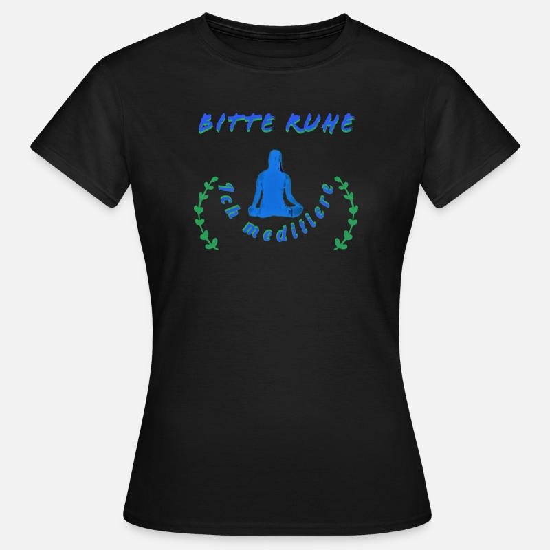 Relaxing Meditation Message - Women's T-Shirt - black