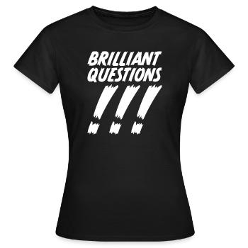 Questions brillantes - T-shirt Femme - noir - Devant - AI Model Female 172 dark (172cm)