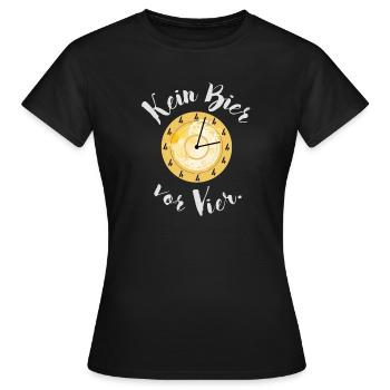Kein Bier vor Vier! Lustiger Bierspruch - Frauen T-Shirt - Schwarz - Vorne - AI Model Female 172 dark (172cm)