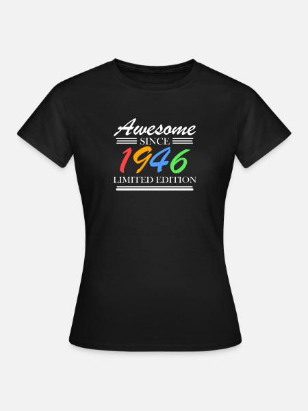 1946 - Jahrgang 1946 - Frauen T-Shirt - Schwarz