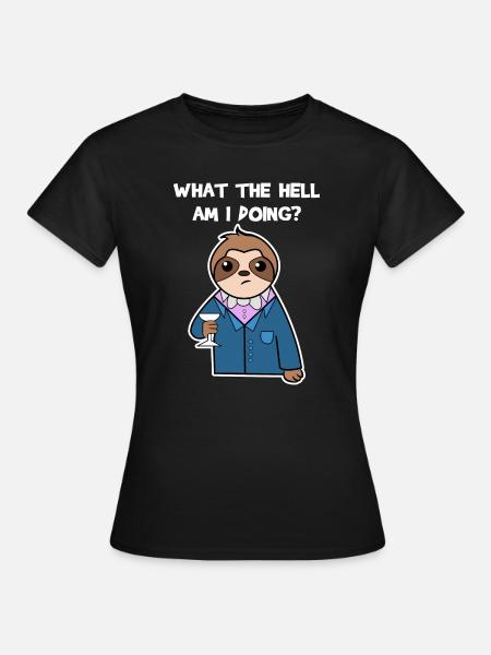 Tier Faultier Relax Urwaldbewohner Statement - Frauen T-Shirt - Schwarz