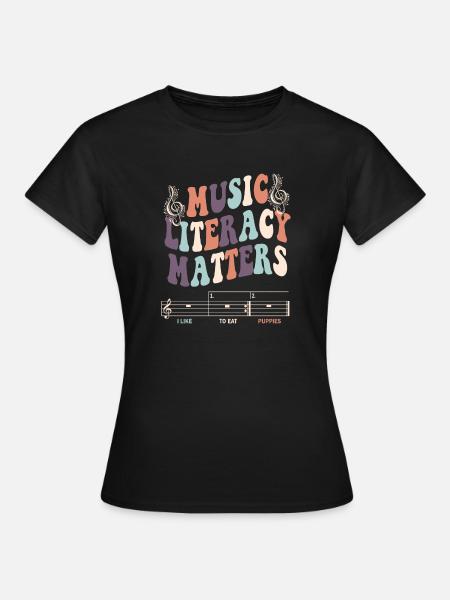 Music Literacy Matters - Frauen T-Shirt - Schwarz