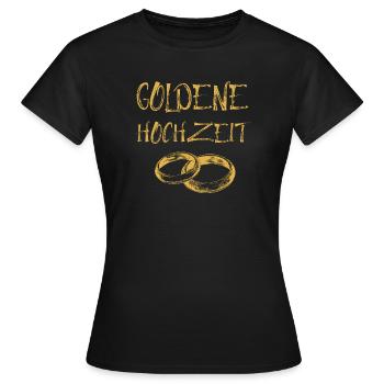 Goldene Hochzeit Text Goldene Eheringe - Frauen T-Shirt - Schwarz - Vorne - AI Model Female 172 dark (172cm)