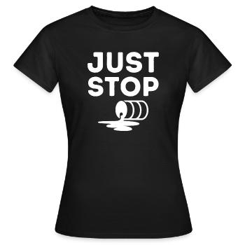 just stop oil, écologie, pétrole - T-shirt Femme - noir - Devant - AI Model Female 172 dark (172cm)
