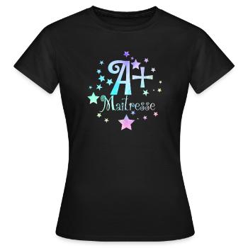 A+ maîtresse - T-shirt Femme - noir - Devant - AI Model Female 172 dark (172cm)