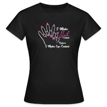Je fais un contact avec les ongles avant la technologie des ongles - T-shirt Femme - noir - Devant - AI Model Female 172 dark (172cm)
