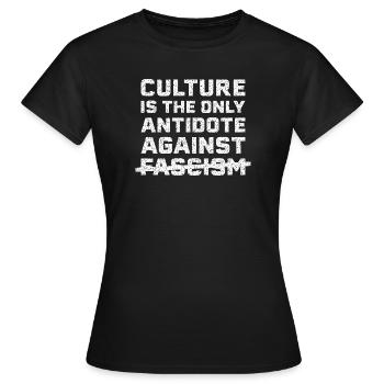 Kultur gegen Faschismus - Frauen T-Shirt - Schwarz - Vorne - AI Model Female 172 dark (172cm)
