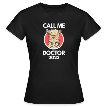 Doctoral thesis Doctorate Doctorate 2023 Doctor - Women's T-Shirt - black - Front - AI Model Female 172 dark (172cm)