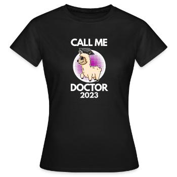 Doctoral thesis Doctorate Doctorate 2023 Doctor - Women's T-Shirt - black - Front - AI Model Female 172 dark (172cm)