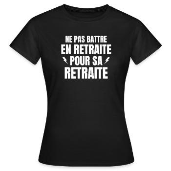 retraite, réforme des retraites - T-shirt Femme - noir - Devant - AI Model Female 172 dark (172cm)