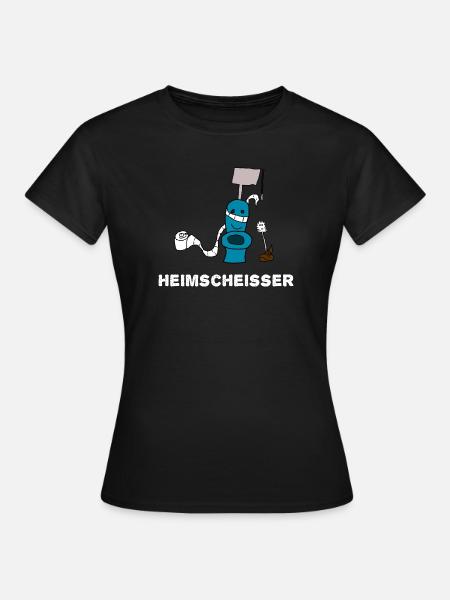 Heimscheisser WC Klo - Frauen T-Shirt - Schwarz