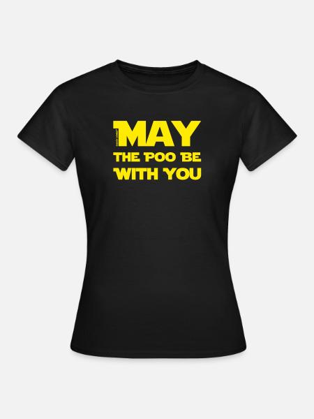 May the Poo.. - Women's T-Shirt - black