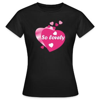 SO LOVELY - Women's T-Shirt - black - Front - AI Model Female 172 dark (172cm)