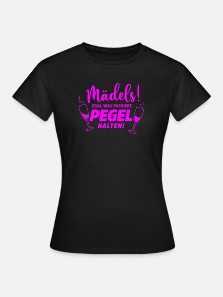 Mädels Party Mädelabend - Frauen T-Shirt - Schwarz