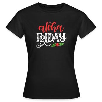 Aloha Friday - Women's T-Shirt - black - Front - AI Model Female 172 dark (172cm)