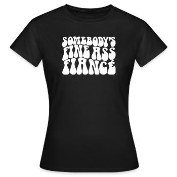 Le beau fiancé du cul de quelqu’un, le marié à être fiancé - T-shirt Femme - noir - Devant - AI Model Female 172 dark (172cm)