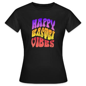 Happy Easter Vibes Frohes Osterfest - Frauen T-Shirt - Schwarz - Vorne - AI Model Female 172 dark (172cm)