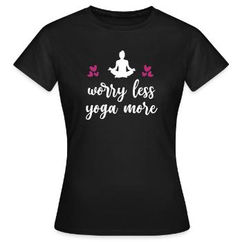 Worry Less Yoga More - Women's T-Shirt - black - Front - AI Model Female 172 dark (172cm)