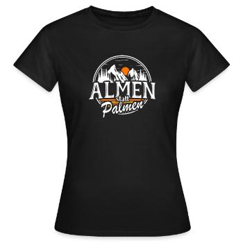 Almen Statt Palmen Berge Skifahren Bergsteigen Alm - Frauen T-Shirt - Schwarz - Vorne - AI Model Female 172 dark (172cm)