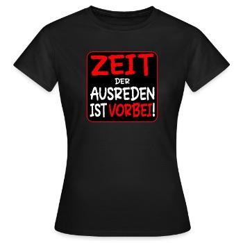 EIGENVERANTWORTUNG AUSREDEN - Frauen T-Shirt - Schwarz - Vorne - AI Model Female 172 dark (172cm)