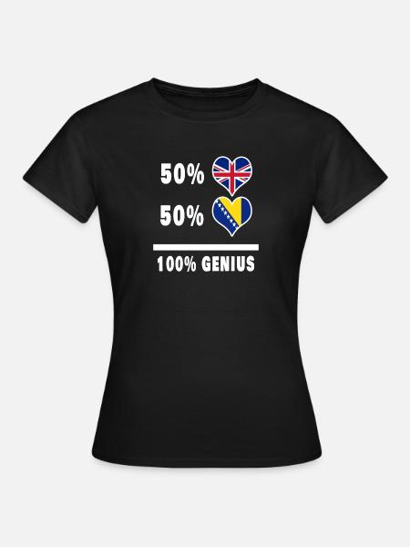 Bosnien und Großbritannien 100% Genius Flagge - Frauen T-Shirt - Schwarz