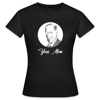 Ta mère - T-shirt Femme - noir - Devant - AI Model Female 172 dark (172cm)