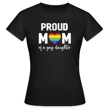 Mois de la fierté LGBT - Fière maman d’une fille gaie - T-shirt Femme - noir - Devant - AI Model Female 172 dark (172cm)