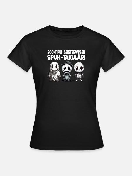 Geisterwesen Spruch Halloween Design - Frauen T-Shirt - Schwarz