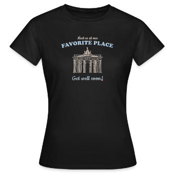 Rétablissez-vous bientôt Retrouvez-nous à notre endroit préféré, Berlin - T-shirt Femme - noir - Devant - AI Model Female 172 dark (172cm)