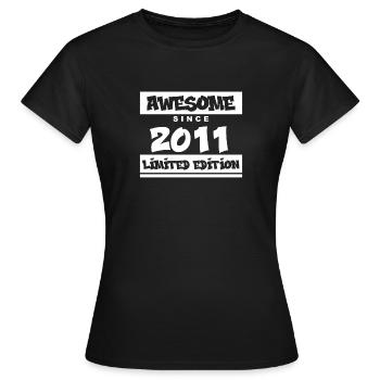 2011 - Jahrgang 2011 - Fantastisch seit 2011 - Frauen T-Shirt - Schwarz - Vorne - AI Model Female 172 dark (172cm)
