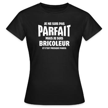 bricoleur, bricolage, bricoler - T-shirt Femme - noir - Devant - AI Model Female 172 dark (172cm)